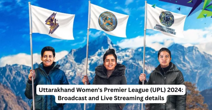 Uttarakhand Women’s Premier League (UPL) 2024 Schedule: Date, Squads, Match Time, Broadcast & Live Streaming details