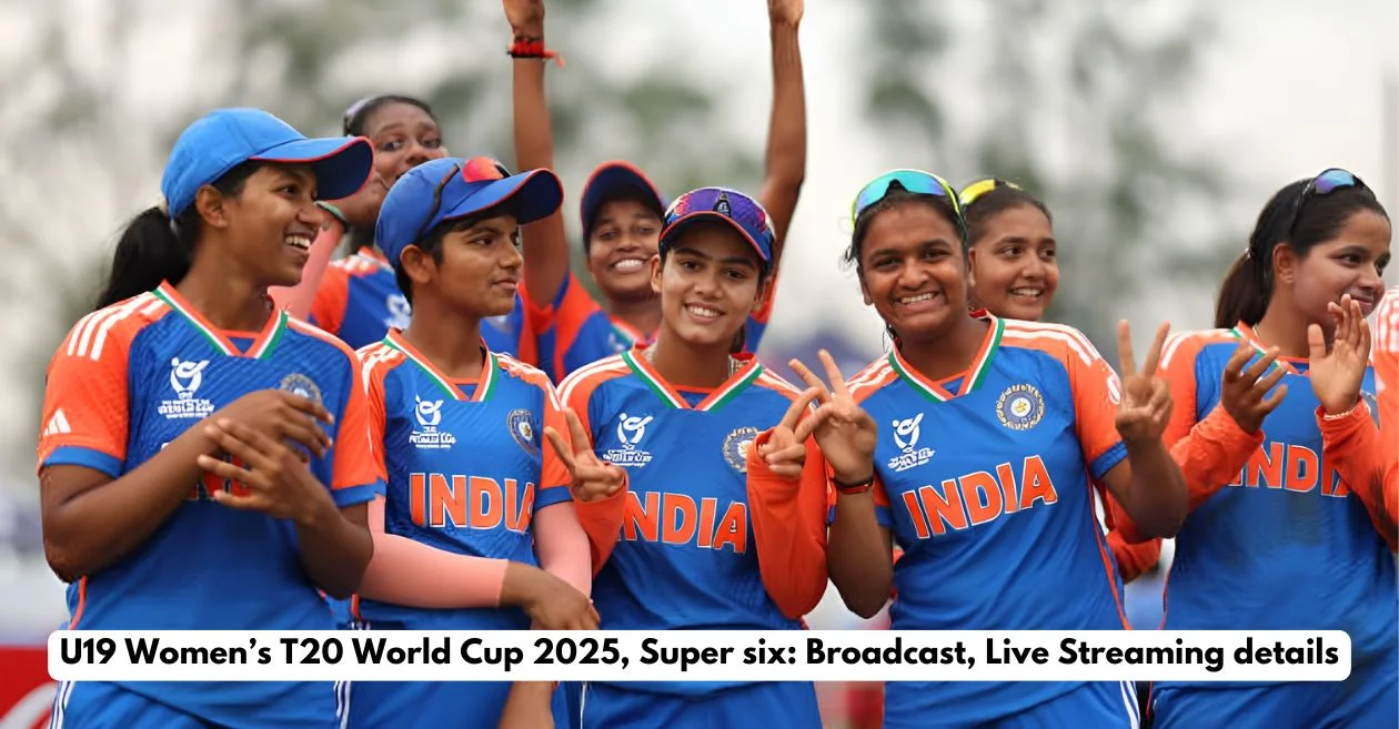 U19 Women’s T20 World Cup 2025, Super Six: Broadcast, Live Streaming details – When and Where to watch in India, USA, UK, Australia and other countries