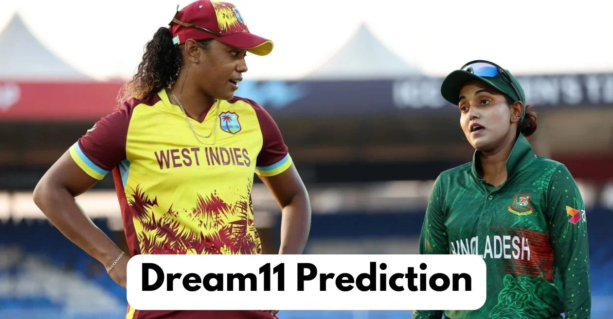 WI-W vs BD-W, 1st T20I : Match Prediction, Dream11 Team, Fantasy Tips & Pitch Report | West Indies vs Bangladesh 2025