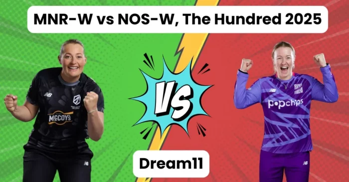 MNR-W vs NOS-W, The Hundred 2025: Match Prediction, Dream11 Team, Fantasy Tips and Pitch Report | Manchester Originals Women vs Northern Superchargers Women